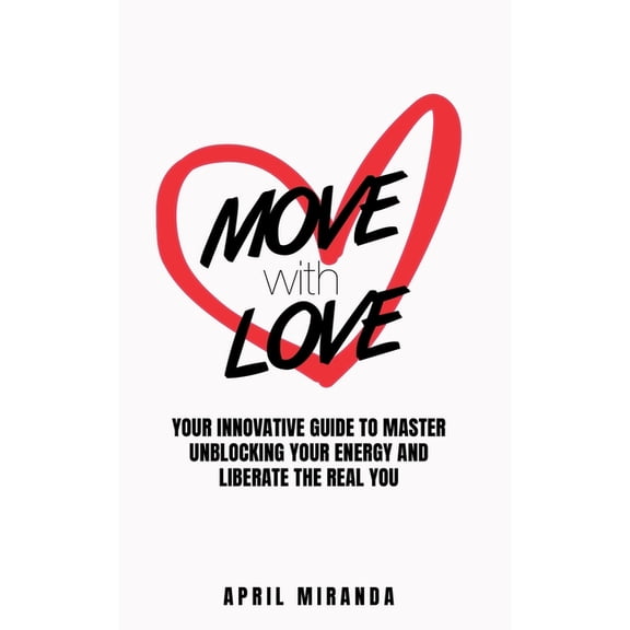 Move with Love, (Paperback)