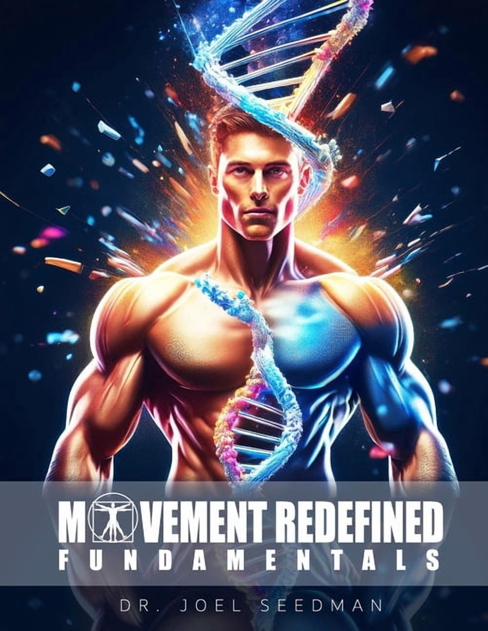 Movement Redefined Fundamentals: A Simple Guide to Maximize Muscle ...