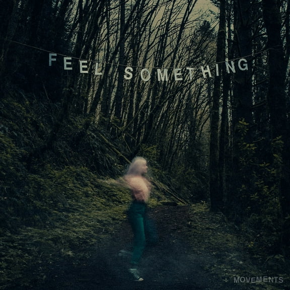 Movements - Feel Something - Music & Performance - Vinyl