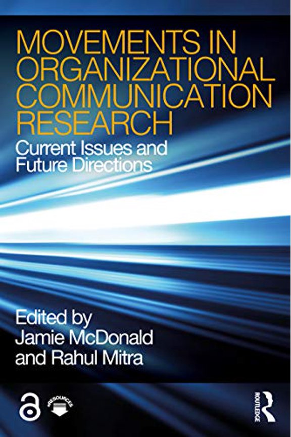 Pre-Owned Movements in Organizational Communication Research: Current Issues and Future Directions