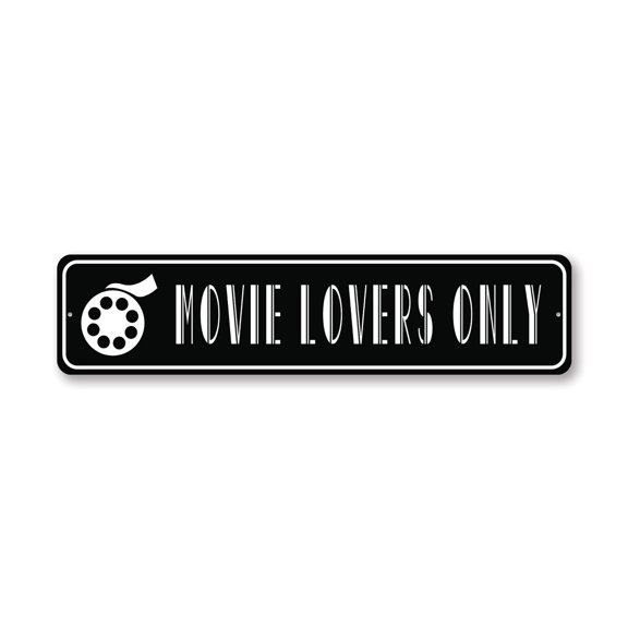 Movie Lovers Only Aluminum Metal Decor Sign - 4x18 inches