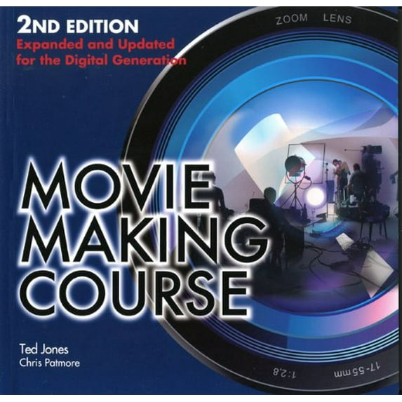 Pre-Owned Moviemaking Course : Expanded and Updated for the Digital Generation (Paperback) 9781438001128