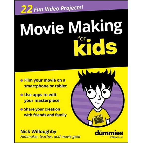 Movie Making for Kids for Dummies, (Paperback)