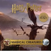 Movie Scrapbooks Harry Potter Magical Creatures A Movie Scrapbook, Hardcover