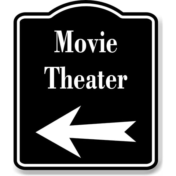 Movie Theater Left Arrow BLACK Aluminum Composite Sign, 8.5"x10"
