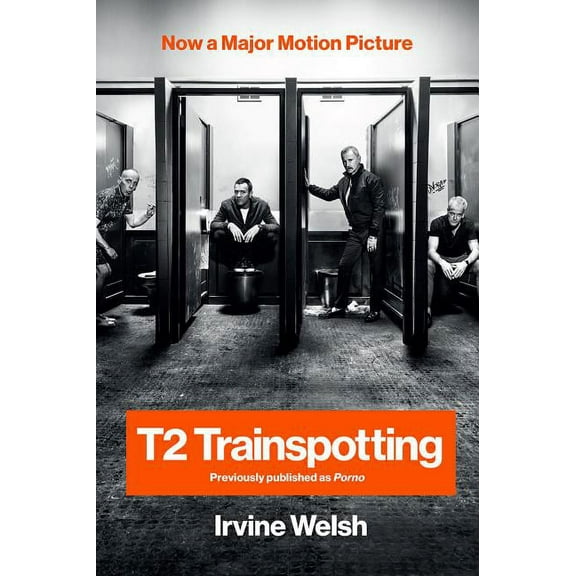 Movie Tie-In Editions T2 Trainspotting, Book 0, (Paperback)