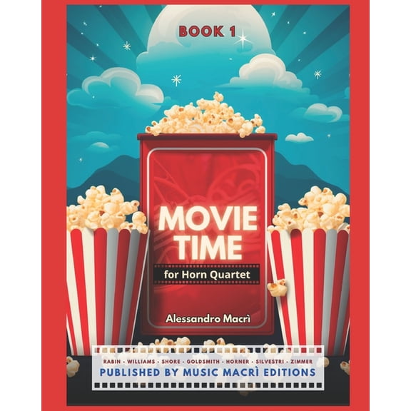 Movie Time: for Horn Quartet (Paperback)