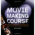 thumbnail image 1 of Pre-Owned Moviemaking Course: Principles, Practice, and Techniques: The Ultimate Guide for the Aspiring Filmmaker (Paperback) 0764131915 9780764131912, 1 of 1