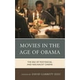 thumbnail image 1 of Movies in the Age of Obama: The Era of Post-Racial and Neo-Racist Cinema, (Paperback), 1 of 1