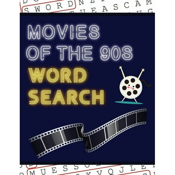 Movies of the 90s Word Search: 50+ Film Puzzles With Hollywood Pictures Have Fun Solving These Large-Print Nineties Find, (Paperback)