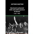 thumbnail image 1 of Movimenti neofascisti nelle carte della questura di Savona (1945 - 1983), (Paperback), 1 of 1