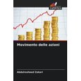 thumbnail image 1 of Movimento delle azioni, (Paperback), 1 of 1