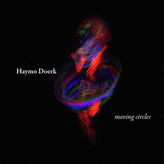 Haymo Doerk Moving Circles - (Lounge, Acid-Jazz, Fusion, Crossover) (CD)