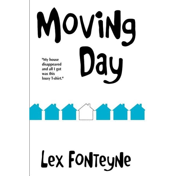 Moving Day Paperback 1438203500 9781438203508 Lex Fonteyne