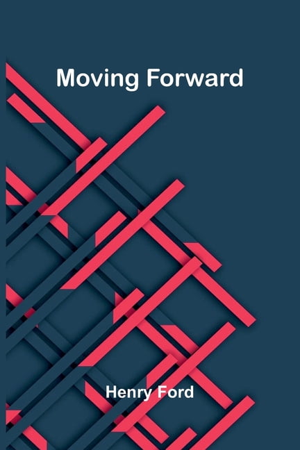 Moving Forward, (Paperback)