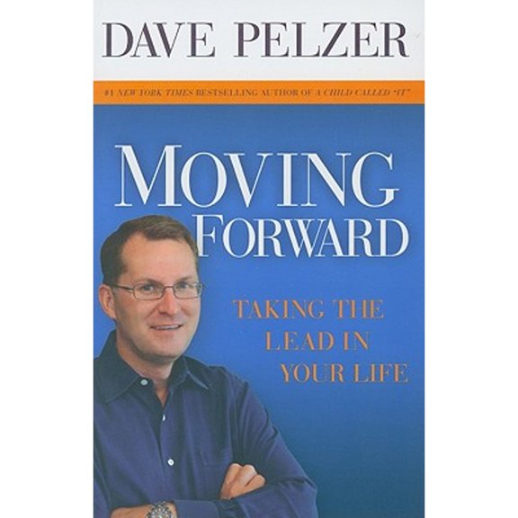 Pre-Owned Moving Forward: Taking the Lead in Your Life (Paperback) 1599950669 9781599950662