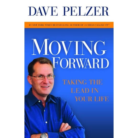 Pre-Owned Moving Forward: Taking the Lead in Your Life (Paperback) 1599950669 9781599950662