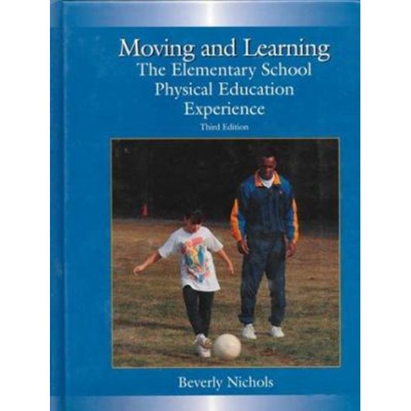 Pre-Owned Moving & Learning (Hardcover) 080167770X 9780801677700