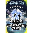 thumbnail image 1 of Pre-Owned George and the Unbreakable Code (George's Secret Key to the Universe) (Paperback) 0552570052 9780552570053, 1 of 1