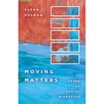 thumbnail image 1 of Pre-Owned Moving Matters: Paths of Serial Migration (Paperback) 0804770298 9780804770293, 1 of 1