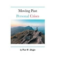 thumbnail image 1 of Moving Past Personal Crises (Hardcover), 1 of 1
