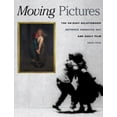 thumbnail image 1 of Pre-Owned Moving Pictures: American Art and Early Film, 1880-1910 (Hardcover) 1555952283 9781555952280, 1 of 1