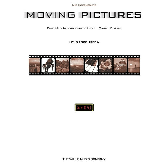 Moving Pictures: Five Mid-Intermediate Level Piano Solos (Other)