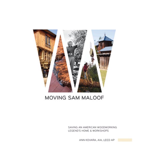 Pre-Owned Moving Sam Maloof: Saving an American Woodworking Legend's Home and Workshops (Hardcover) 0764351362 9780764351365