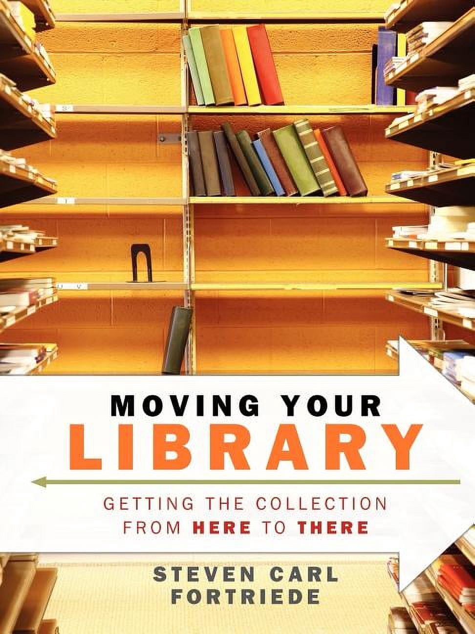 Moving Your Library : Getting the Collection from Here to There ...