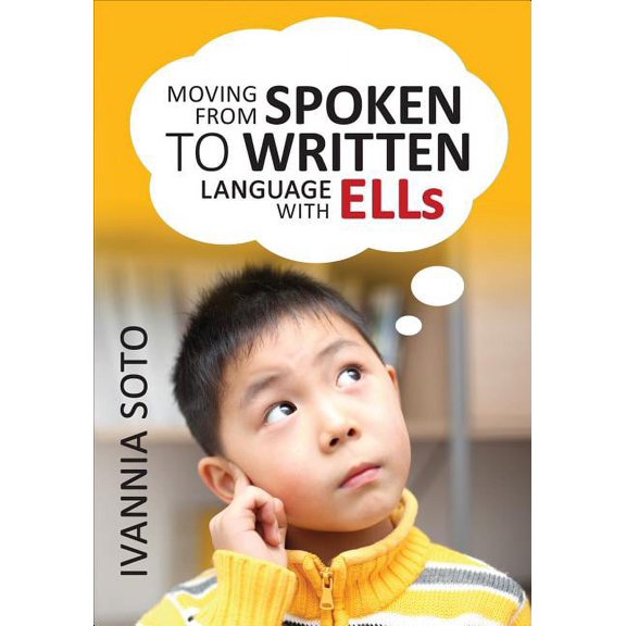 Moving from Spoken to Written Language with Ells, (Paperback)