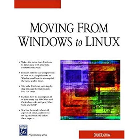 Pre-Owned Moving from Windows to Linux (Networking Series) (Paperback) 1584502800 9781584502807