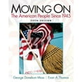 thumbnail image 1 of Pre-Owned Moving on: The American People Since 1945 (Paperback) 0205880762 9780205880768, 1 of 1