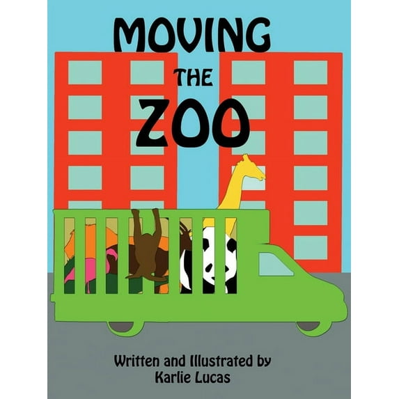Moving the Zoo, (Hardcover)