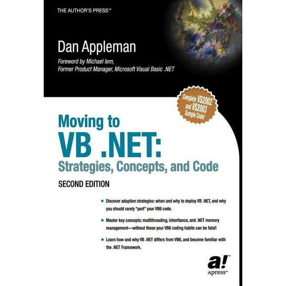 Moving to VB .Net: Strategies, Concepts, and Code, (Paperback)