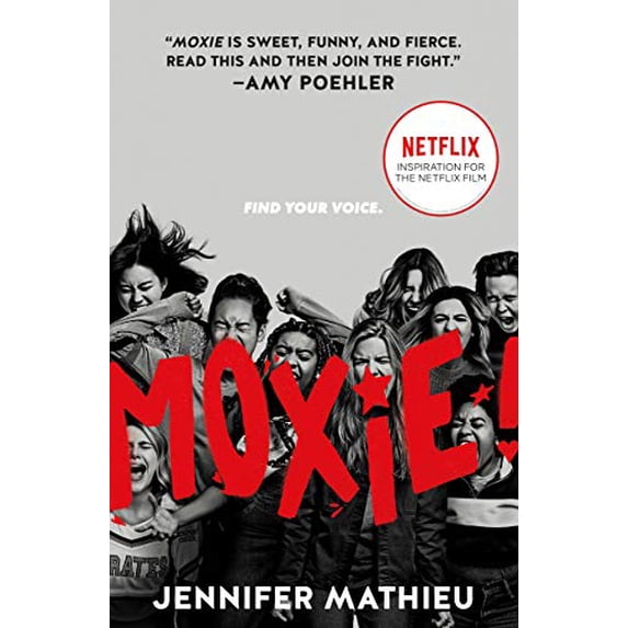 Pre-Owned Moxie: Movie Tie-In Edition (Paperback) 1250822874 9781250822871
