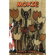 Moxie, Paperback