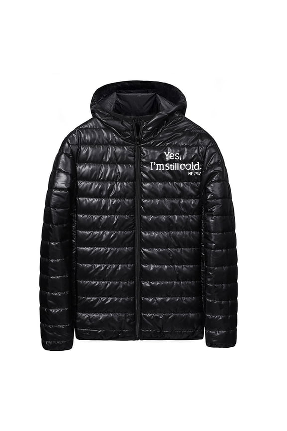 Mens Winter Puffer Jacket Yes I Am Still Cold Shiny Packable Hooded Warm Insulated Padded Bubble Outwear Black,M