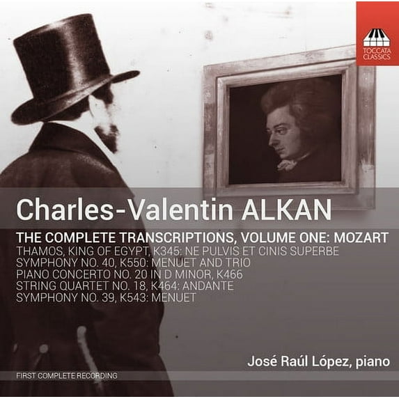 Mozart / Lopez,Jose Raul - Charles-Valentin Alkan: Complete Transcriptions 1 - Music & Performance - CD
