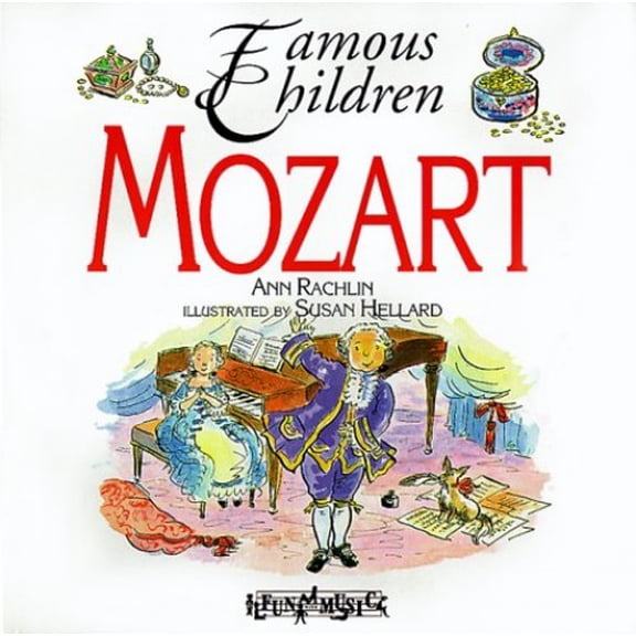 Pre-Owned Mozart (Famous Children Series) (Paperback) 0812049896 9780812049893