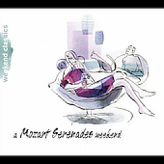 Mozart Serenades Weekend (CD) (Digi-Pak)