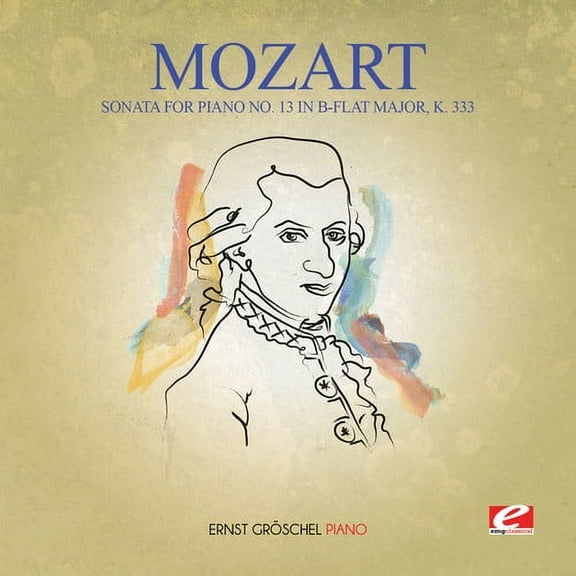 Mozart - Sonata for Piano No. 13 in B-Flat Major K. 333 - Music & Performance - CD