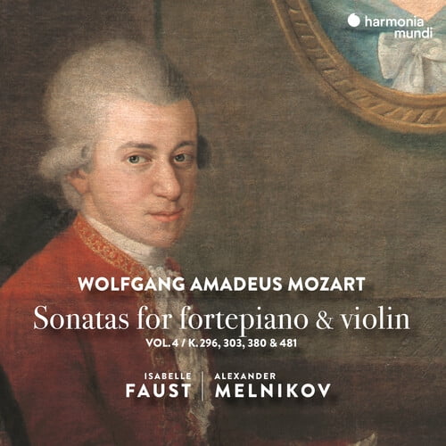 Isabelle Faust - Mozart: Sonatas for Fortepiano & Violin Vol.4 - Music & Performance - CD