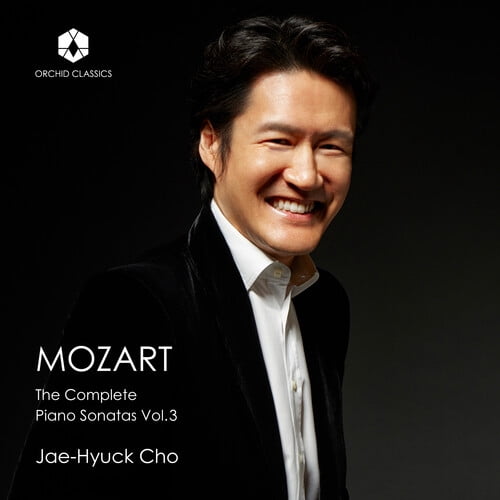 Jae-Hyuck Cho - Mozart: The Complete Piano Sonatas Vol. 3 - Music & Performance - CD