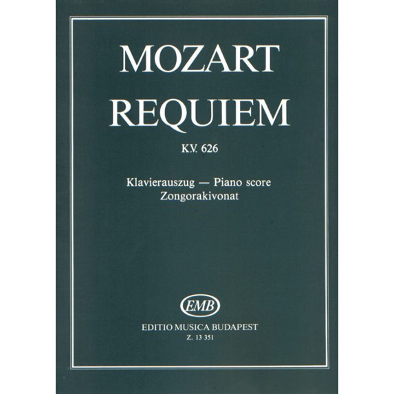 Mozart, Wolfgang Amadeus: Requiem KV. 626 / piano score / Edited by Darvas Gábor / Piano score by Orbán György / sheet music
