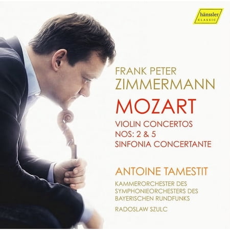 Mozart / Zimmermann / Tamestit / Szulc - Violin Concertos Nos. 2 & 5 - Sinfonia Concertante - Music & Performance - CD