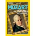thumbnail image 1 of National Geographic World History Biogra Mozart: The Boy Who Changed the World with His Music, (Paperback), 1 of 1