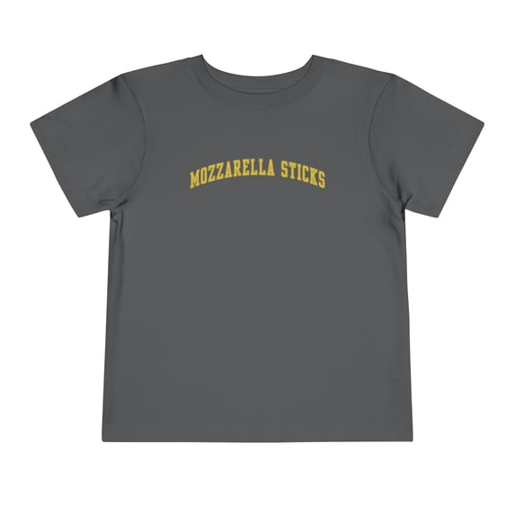 Mozzarella Sticks Toddler Shirt Gifts Boy Girl Size 2T-5T