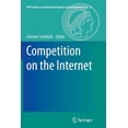 thumbnail image 1 of Mpi Studies on Intellectual Property and Competition on the Internet, Book 23, (Paperback), 1 of 1