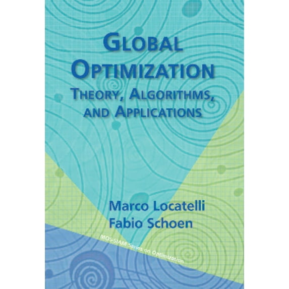 Mps-Siam Optimization Global Optimization: Theory, Algorithms, and Applications, Book 15, (Paperback)