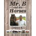 thumbnail image 1 of Mr. B and His Horses, (Paperback), 1 of 1